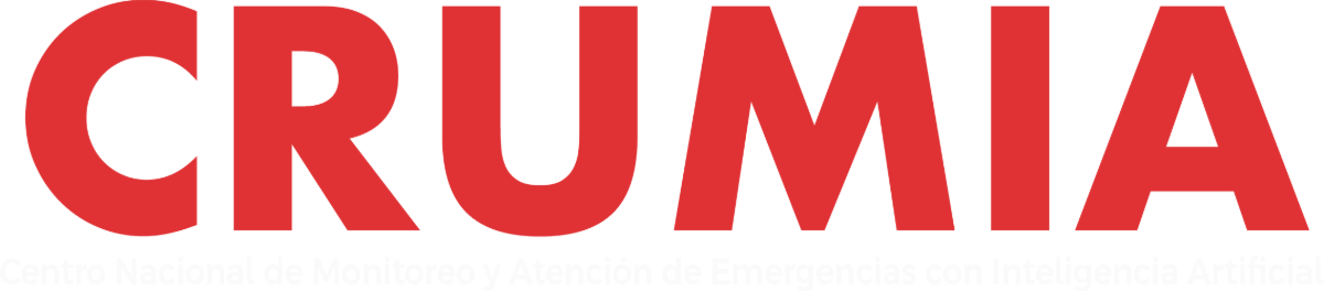 CRUMIA · Centro Nacional de Monitoreo y Atención de Emergencias con Inteligencia Artificial